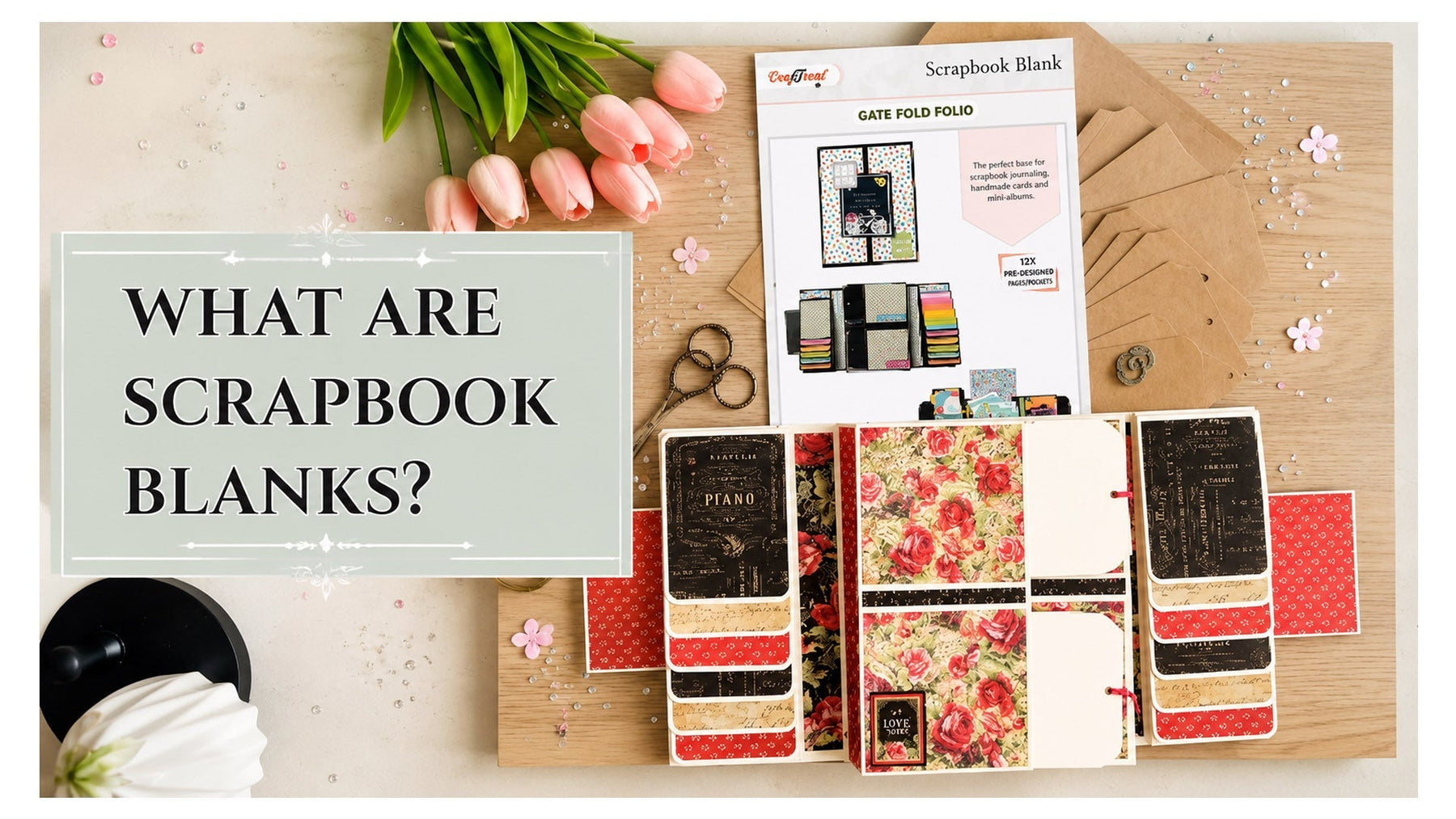 Scrapbook Blanks: The Smart Way to Create Beautiful Memory Albums Without Starting From Scratch