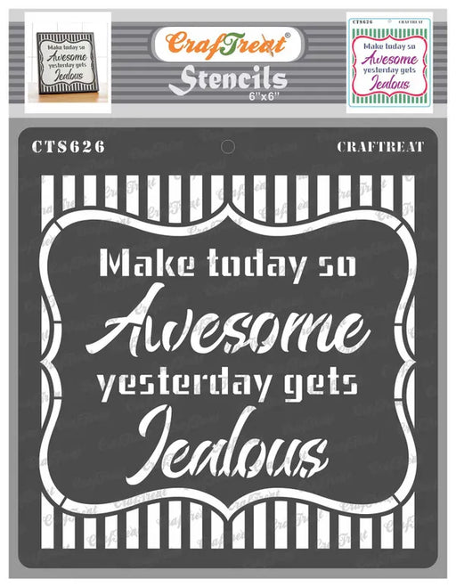CrafTreat Today is awesome Stencil Quote Stencil 