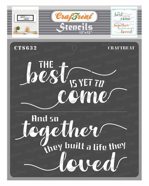 CrafTreat The Best is yet to come Stencil for Art and Craft Paintings